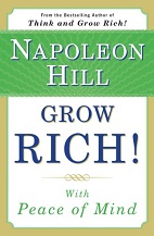 Grow Rich! With Peace of Mind by Napoleon Hill